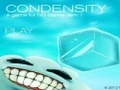 Condensity για να παίξετε online