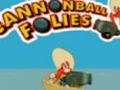 Folies Cannonball για να παίξετε online